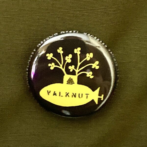 VALKNUT pinback button “Submarine”